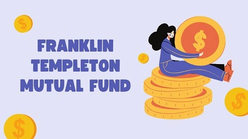 Franklin Templeton Mutual Fund