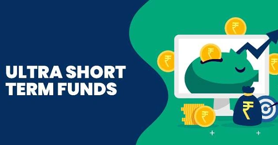 Ultra Short Duration Funds: