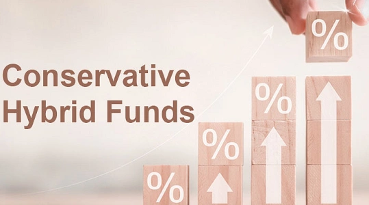 Conservative Hybrid Funds